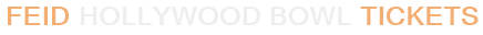 Feid Hollywood Bowl Tickets